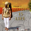 Music Is Life - Single