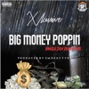 Big Money Poppin' (Banger Dem Deya) [Remix] - Single