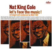 Let's Face the Music! - Nat "King" Cole