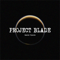 David Cicero - Project Blade artwork