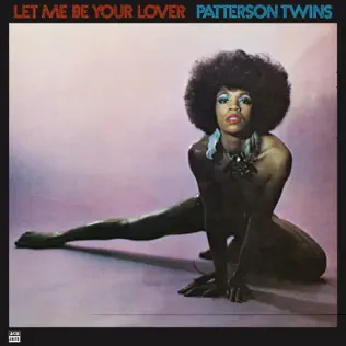 last ned album Patterson Twins - Let Me Be Your Lover