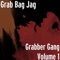 Til It's Over (feat. DMB Gotti) - GRAB BAG JAG lyrics