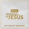 Navidad Es Jesús (Remix) [feat. Marcos Witt & Strings and Heart] - Single