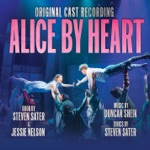 Heath Saunders, Kim Blanck, Molly Gordon & Alice By Heart Original Cast Recording Company - Chillin' the Regrets