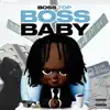 Boss Baby album lyrics, reviews, download