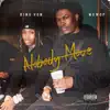 Stream & download Nobody Move (feat. King Von) - Single