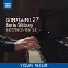 Beethoven 32: Piano Sonata No. 27 (Visual Album) album lyrics, reviews, download