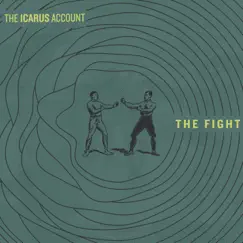 The Fight by The Icarus Account album reviews, ratings, credits