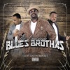 The Louisiana Blues Brothas - Cellphone