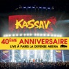 40ème anniversaire (Live at Paris La Défense Arena)