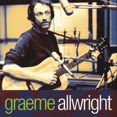 Anthologie - Graeme Allwright Anthologie - Graeme Allwright