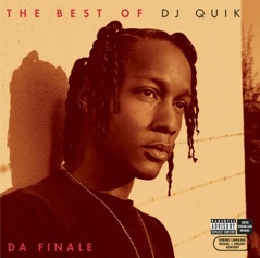 The Best of DJ Quik - Da Finale