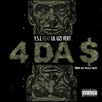 4 DA Money (feat. Lil Uzi Vert) - Single by YSL album reviews, ratings, credits