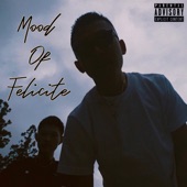 Mood of FELICITE artwork