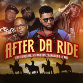 After Da Ride - Lil' Nate, OTB Fastlane, 5th Ward Boyz & Sean Ardoin
