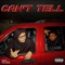 Can't Tell (feat. King Nat$u) - DuRag lyrics