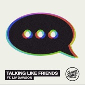 Talking Like Friends (feat. Liv Dawson) [VIP Mix] artwork