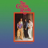 The Grass Roots - Back To Dreamin' Again