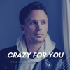 Crazy For You - Single
