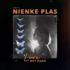 Nienke Plas (Live) - Single album lyrics, reviews, download