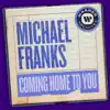 Coming Home to You - Single album lyrics, reviews, download