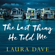 Laura Dave - The Last Thing He Told Me