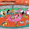 Ladies In Da House - Single