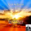 God Is Good - Single album lyrics, reviews, download