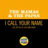 I Call Your Name (Live On The Ed Sullivan Show, September 24, 1967) - Single album lyrics, reviews, download