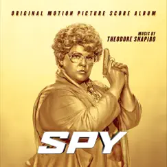 Spy (Original Score Album) by Theodore Shapiro album reviews, ratings, credits