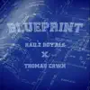 Blueprint (feat. Thomas Crwn) - Single album lyrics, reviews, download