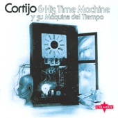 Cortijo & His Time Machine