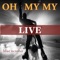 Oh My My (Live from Austin) - Single