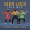 VIDA LOCA (TRIO mix) artwork
