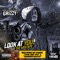 Look Like You (feat. Sneakbo, M Dargg & S Wavey) - GR1ZZY lyrics