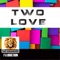 Two Love - Supremen lyrics