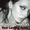 Stream & download Your Loving Arms