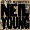 Neil Young Archives Vol. II (1972 - 1976), 2021