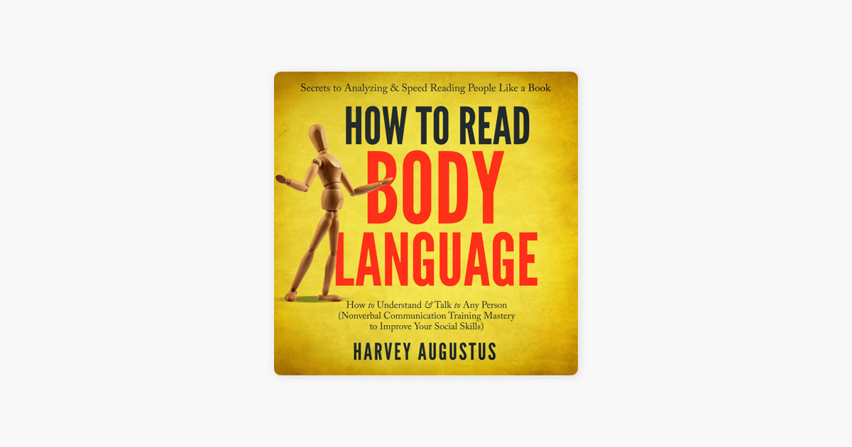 ‎How To Read Body Language: Secrets To Analyzing & Speed Reading People ...