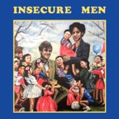 Insecure Men - Cliff Has Left the Building