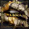 La Boca - Single album lyrics, reviews, download