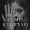 Por Si No Regreso artwork