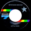 Mister Bang Bang Man - Single