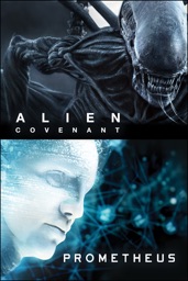 Prometheus / Alien: Covenant