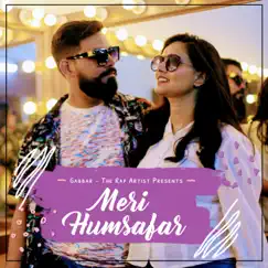 Meri Humsafar - Single by Gabbar-The Rap Artist album reviews, ratings, credits