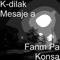 Fanm Pa Konsa - K-dilak Mesaje a lyrics