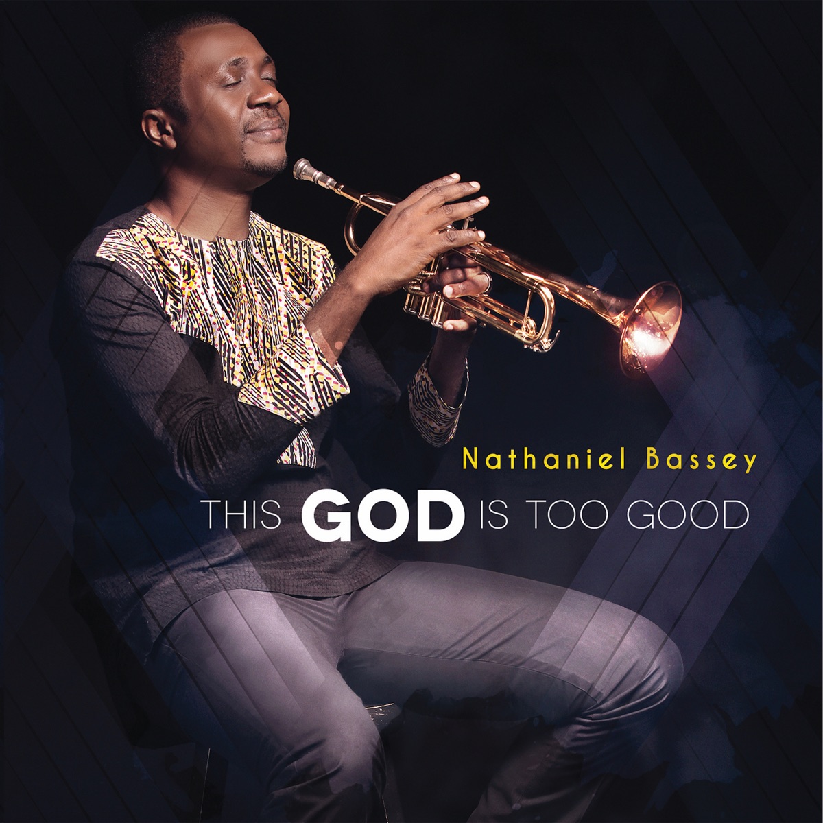 Nathaniel Bassey - This God Is Too Good
