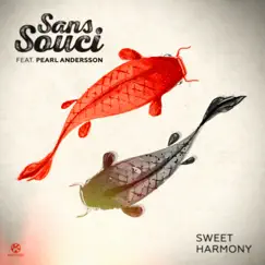 Sweet Harmony (feat. Pearl Andersson) - EP by Sans Souci album reviews, ratings, credits