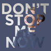 Don't Stop Me Now - Alois Mühlbacher, Spring String Quartet, Erich Traxler & Georg Wiesinger
