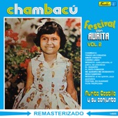 Aurita Castillo y Su Conjunto - Chambacú